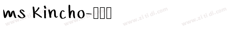 ms Kincho字体转换